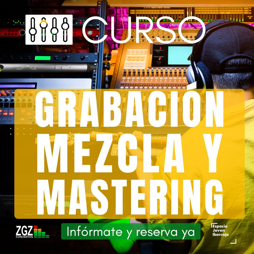 Curso de Grabación, Mezcla y Mastering.