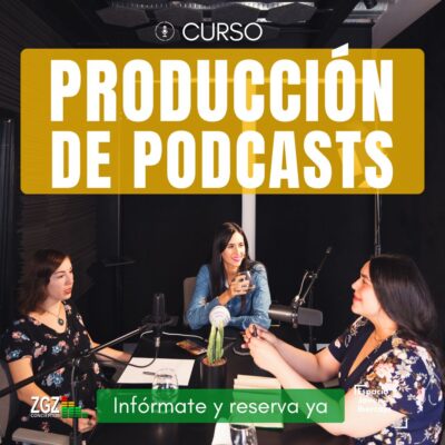 Curso de Producción de Podcasts con Nico Cassinelli